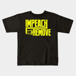 Impeach And Remove Kids T-Shirt